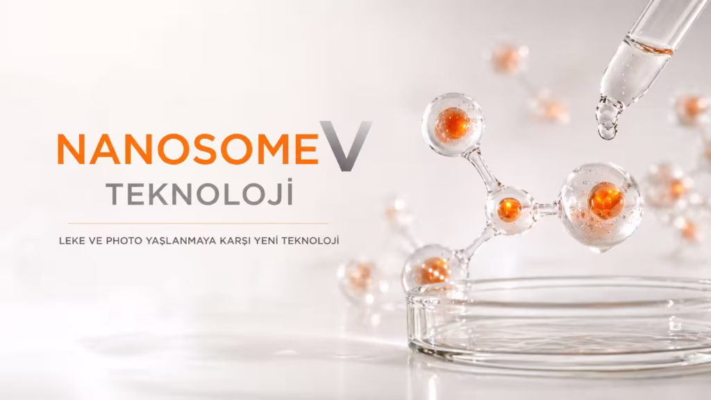 Nanosome V teknolojisi güneş koruma sistemi leke karşıtı ve photoaging karşıtı dermokozmetik teknoloji